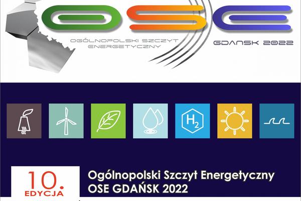 Już za miesiąc 10. Jubileuszowa edycja Ogólnopolskiego Szczytu Energetycznego OSE GDAŃSK 2022