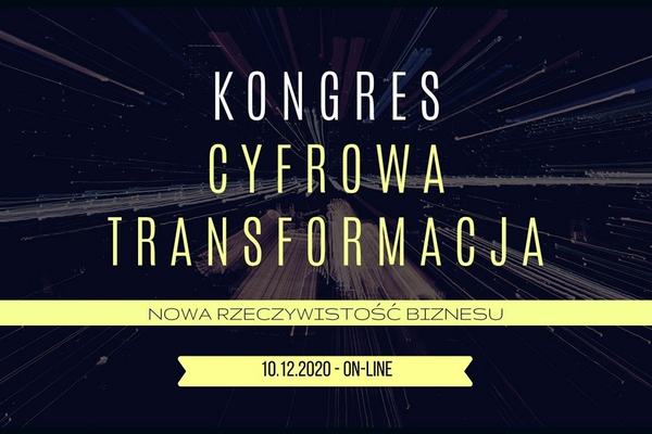 Bezpłatna Konferencja ONLINE – Cyfrowa Transformacja w Biznesie. Jak rozpocząć proces zmiany i zadbać o rozwój technologiczny firmy?