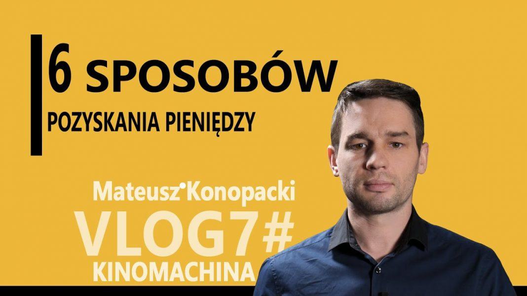 6 sposobów pozyskiwania pieniędzy
