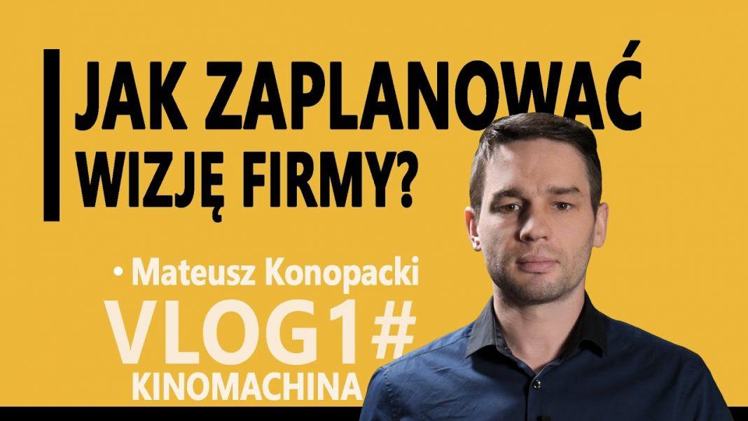 Jak zaplanować wizję firmy?